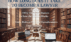 How Long Does iIt Take To Become a Lawyer